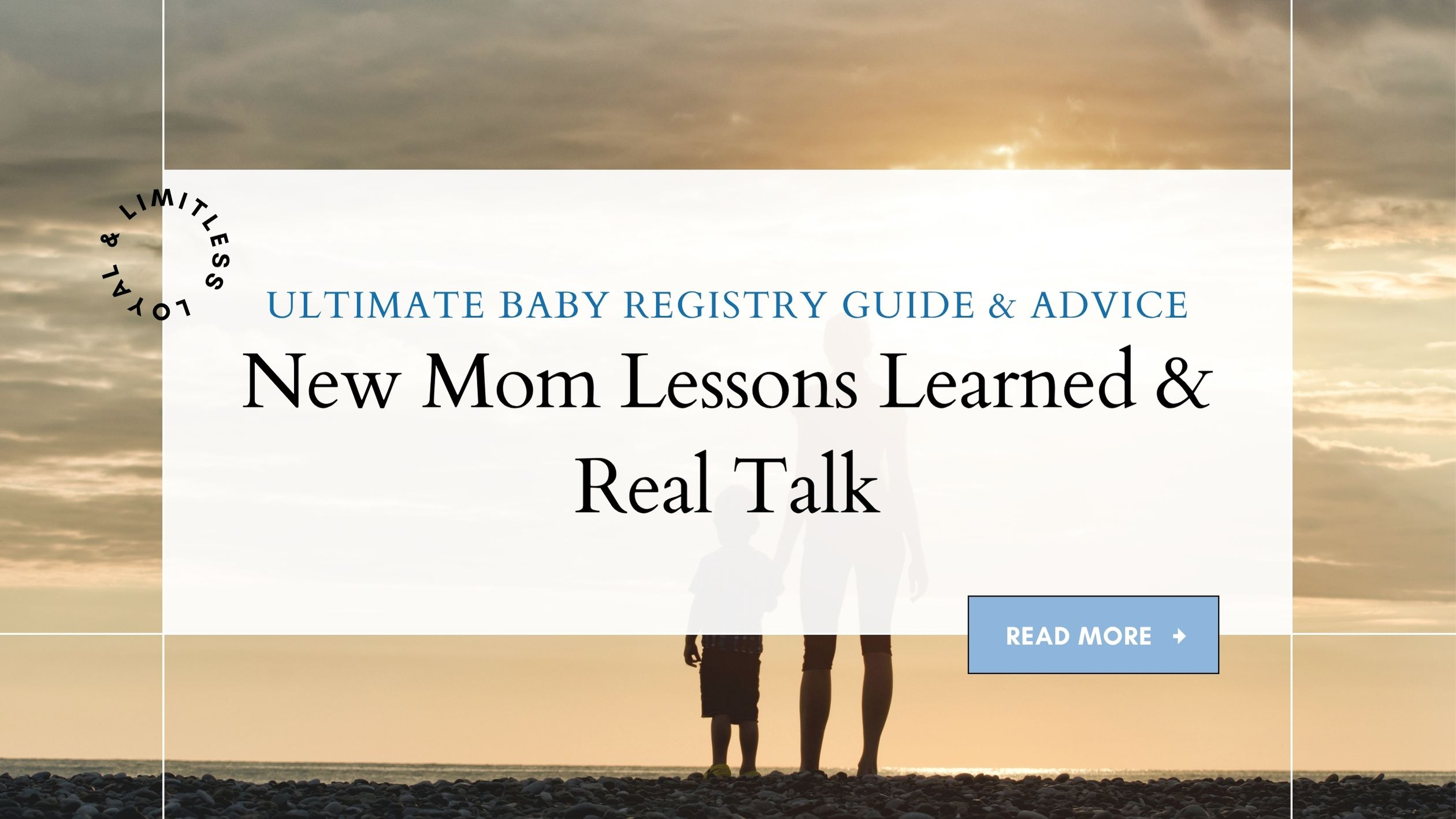 New Mom Lessons Learned and Real Talk