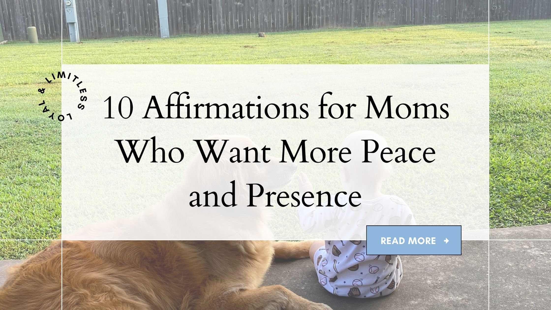 10 Affirmations for Moms Who Want More Peace and Presence