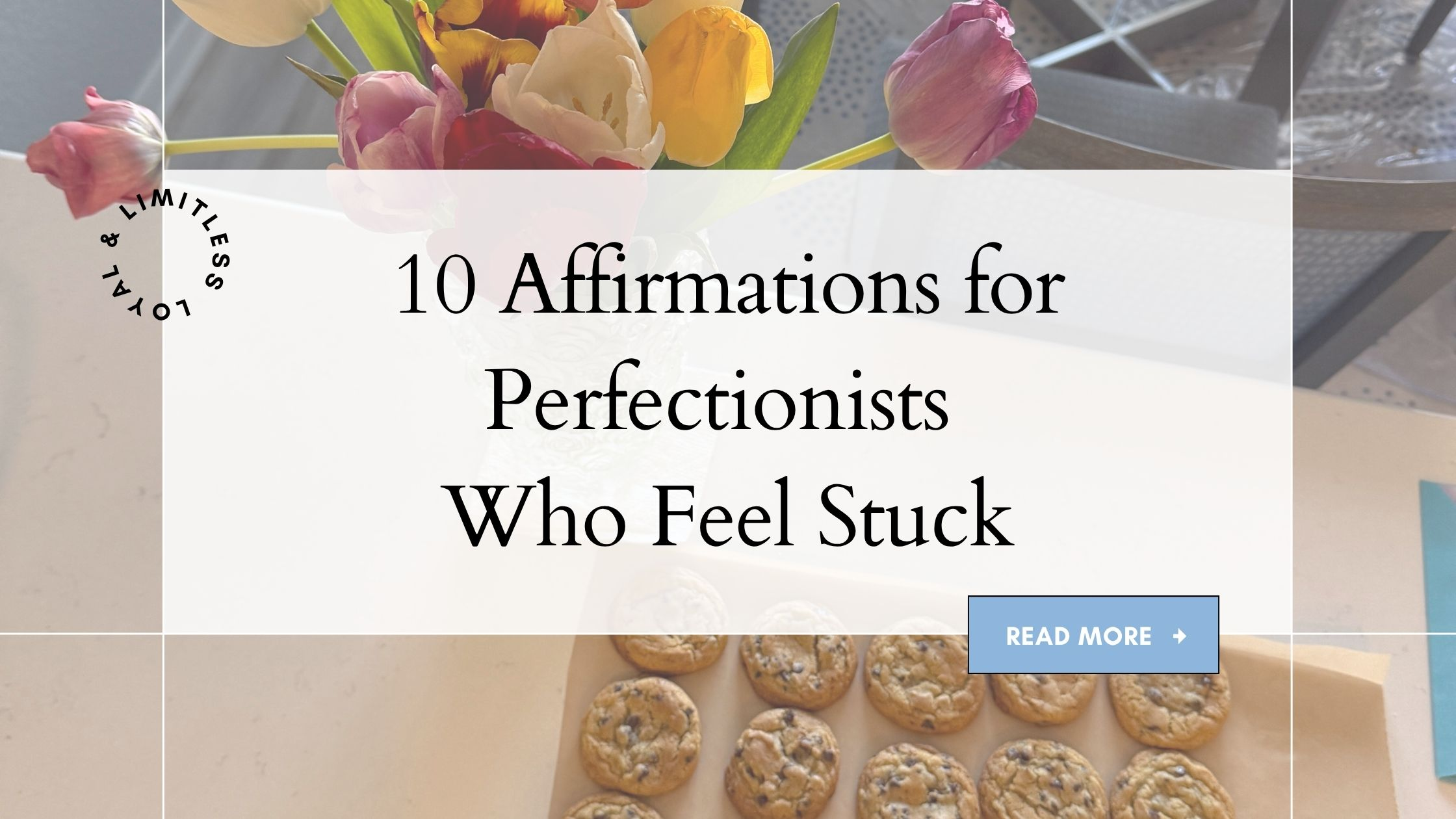 10 Affirmations to Overcome Perfectionism