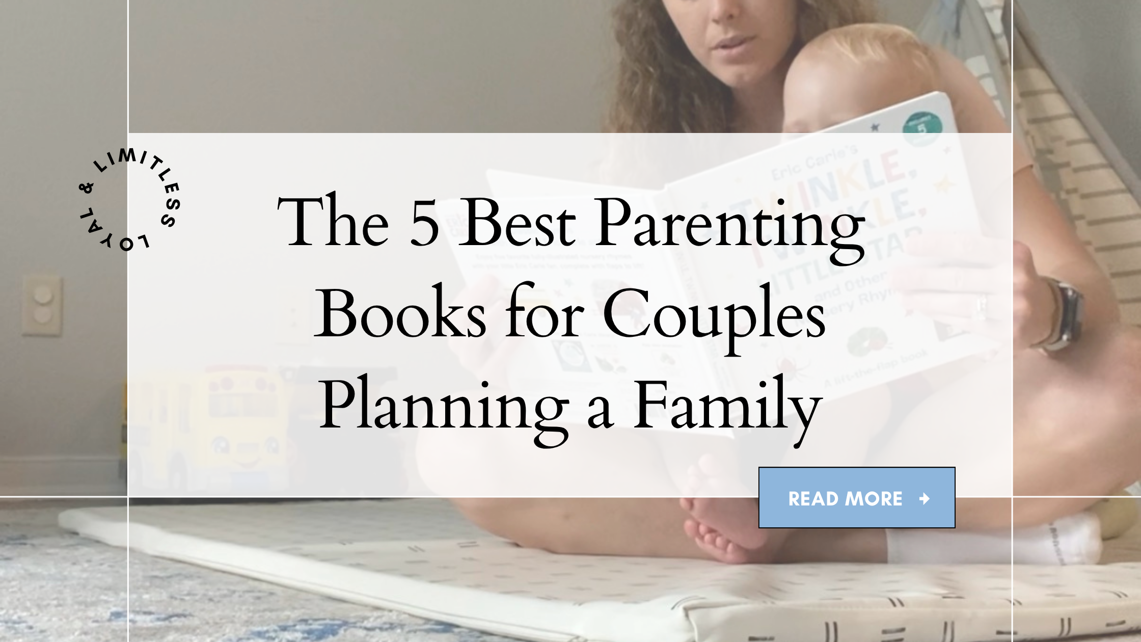The 5 Best Parenting Books for Couples Planning a Family